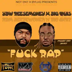 F**k Rap (feat. Big Quis) - Single by Ybw Reesemoney album reviews, ratings, credits