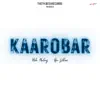 Kaarobar - Single album lyrics, reviews, download