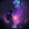 Feel - Single album lyrics, reviews, download