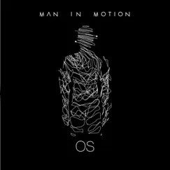 Os by Man In Motion album reviews, ratings, credits