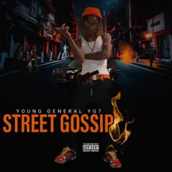 Street Gossip - Single by Young General Yg7 album reviews, ratings, credits