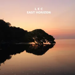 East Horizon - Single by L.E.C album reviews, ratings, credits