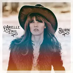 Burn - EP by Arielle Paul album reviews, ratings, credits