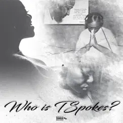 Who Is Tspokes? - EP by Tspokes album reviews, ratings, credits
