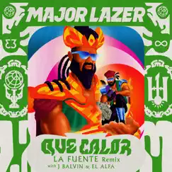 Que Calor (with J Balvin & El Alfa) [La Fuente Remix] - Single by Major Lazer album reviews, ratings, credits