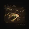 Héctor (with Amech, Juan Gallardo & Claudia Aguilar) - Single album lyrics, reviews, download