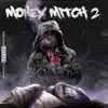 Money Mitch 2 - Single album lyrics, reviews, download