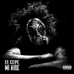 Mi Aire by El Cepe album reviews, ratings, credits