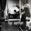 The Horror - Single album lyrics, reviews, download