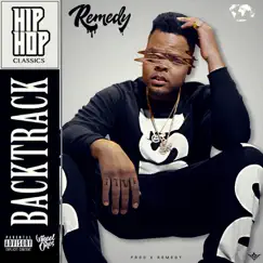 Back Track - Single by Remedy album reviews, ratings, credits