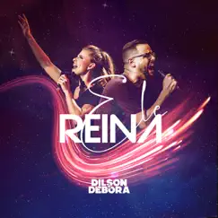 Ele Reina - Single by Dilson e Débora album reviews, ratings, credits