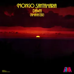 Amanecer by Mongo Santamaria album reviews, ratings, credits