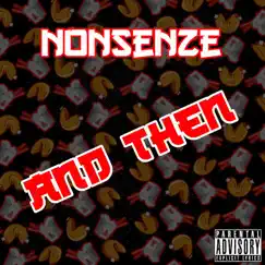 And Then - Single by Nonsenze album reviews, ratings, credits