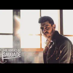 Mil Horas de Saudade - Single by Giovanni Horst album reviews, ratings, credits