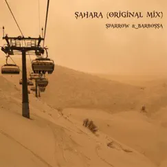 Sahara - Single by Sparrow & Barbossa album reviews, ratings, credits