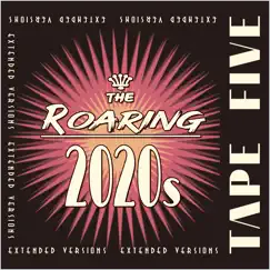 The Roaring 2020s - Extended Versions - EP by Tape Five album reviews, ratings, credits