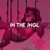 In the Jngl - Single album lyrics, reviews, download