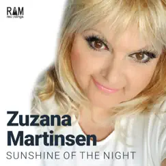 Sunshine of the Night - Single by Zuzana Martinsen album reviews, ratings, credits