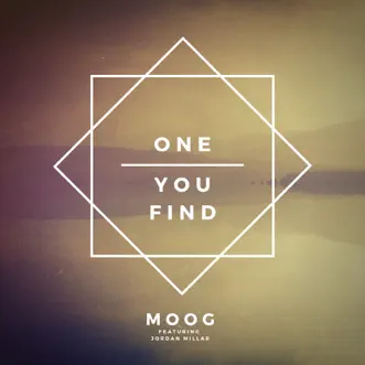 Download One You Find (feat. Jordan Millar) Moog MP3