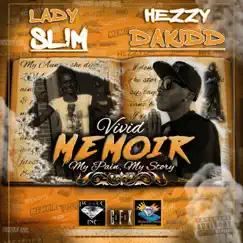 Vivid Memoir: My Pain, My Story Ep by LADY SLIM & Hezzydakidd album reviews, ratings, credits