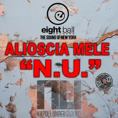 N.U. (Napoli Underground) - Single by Alioscia Mele album reviews, ratings, credits