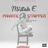 Private Stripper (feat. June, Lang the Beast & Supa Saa) - Single album lyrics, reviews, download