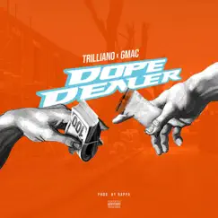 Dope Dealer (Feat. Gmac) Song Lyrics