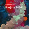 The Edge of Twilight (feat. Skullkid) - Single album lyrics, reviews, download