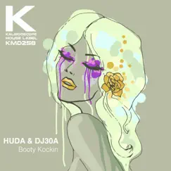 Booty Kockin (Breaks Remix) - Single by Huda Hudia & Dj30A album reviews, ratings, credits