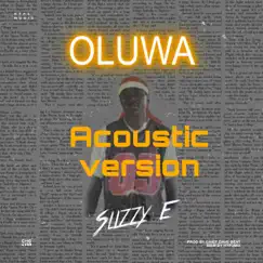 Oluwa (Acoustic Vrsion) [Acoustic] Song Lyrics