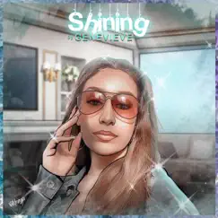 Shining - Single by Genevieve album reviews, ratings, credits