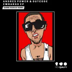 Embargo - Single by Andres Power & OutCode album reviews, ratings, credits