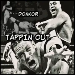 Tappin' Out - Single by Donkor album reviews, ratings, credits