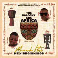 New Beginnings by Balcony Mix Africa, Major League DJz & Murumba Pitch album reviews, ratings, credits