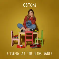 Sitting At the Kids Table - EP by OSTON album reviews, ratings, credits
