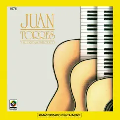 Interpreta Grande Éxitos de Tríos (Remasterizado Digitalmente) by Juan Torres album reviews, ratings, credits