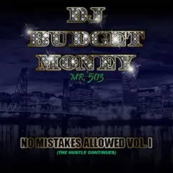 No Mistakes Allowed, Vol. 1 by DJ Budget Money album reviews, ratings, credits