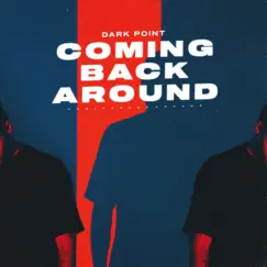 Coming Back Around (Extended Mix) Song Lyrics