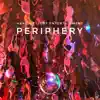 Periphery - EP album lyrics, reviews, download