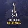 LoFi Hip Hop Guitar Beats album lyrics, reviews, download