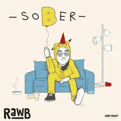 Sober - Single by Rawb album reviews, ratings, credits