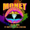 Money (feat. Bryte & Eliza Legzdina) - Single album lyrics, reviews, download