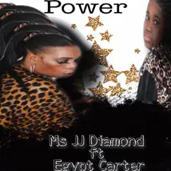 Power (feat. Egypt Carter) - Single by Ms JJ Diamond album reviews, ratings, credits
