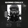Going Crazy (feat. Sean Leon) - Single album lyrics, reviews, download
