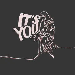 It’s You - Single by Fount & Flame album reviews, ratings, credits