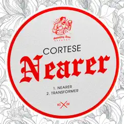 Nearer - Single by Cortese album reviews, ratings, credits