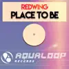 Place to Be - EP album lyrics, reviews, download