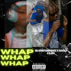 WHAP WHAP (feat. AJAY & Silverstone Barz) - Single by DAVAJI album reviews, ratings, credits