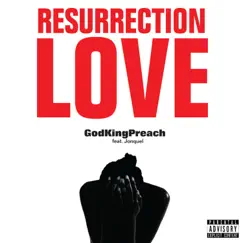 Resurrection Love (feat. Jonquel) Song Lyrics