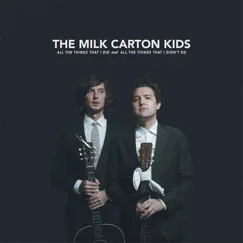 All the Things That I Did and All the Things That I Didn't Do by The Milk Carton Kids album reviews, ratings, credits